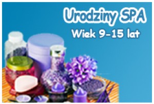 Urodziny SPA (9-15 lat)